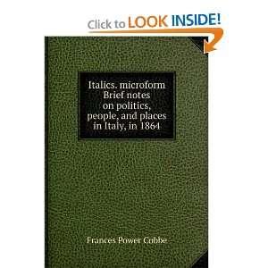  Italics. microform Brief notes on politics, people, and 