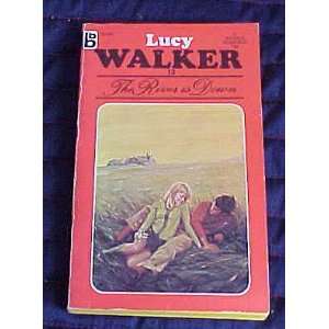  The River is Down by Lucy Walker 1973: Lucy Walker: Books