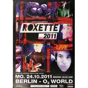  Roxette   Live 2011   CONCERT   POSTER from GERMANY