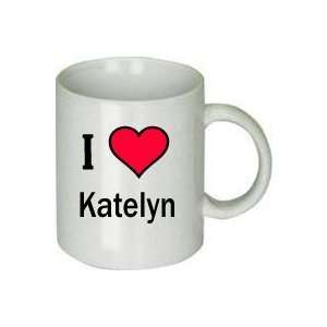  I Love Katelyn Mug 
