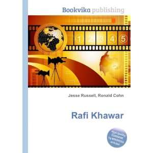  Rafi Khawar: Ronald Cohn Jesse Russell: Books