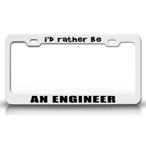  ID RATHER BE AN ENGINEER Occupational Career, High 