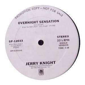  JERRY KNIGHT / OVERNIGHT SENSATION JERRY KNIGHT Music