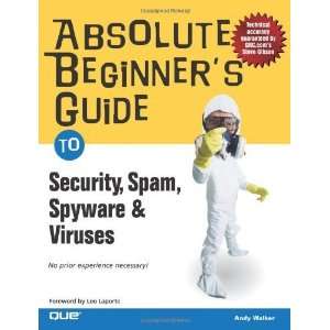   , Spam, Spyware & Viruses [Paperback] Andy Edward Walker Books