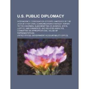  U.S. public diplomacy interagency coordination efforts 