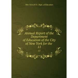 Department of Education of the City of New York for the . 11 New York 