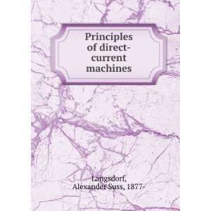  Principles of direct current machines, Alexander Suss 
