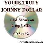   , JOHNNY DOLLAR Vol #2 ~ 143 Episodes 2 CD Set  Old Time Radio OTR