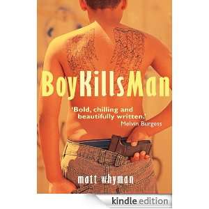 Boy Kills Man Matt Whyman  Kindle Store