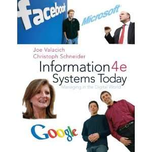 Information Systems Today: Managing the Digital World (4th 