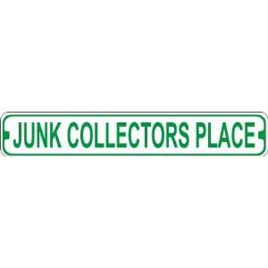  Junk Collectors Place Novelty Metal Street Sign