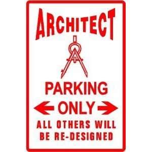  ARCHITECT PARKING sign * street design plan: Home 