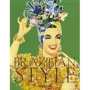  Brazilian Style [Hardcover] n/a Books