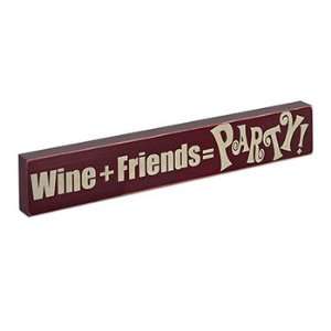  Wine + Friends  PARTY Wood Block Sign. Great f/ Wine Party 