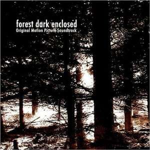   Forest Dark Enclosed (Original Motion Picture Score CD) Obka Music