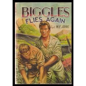  Biggles Flies Again W. E JOHNS Books