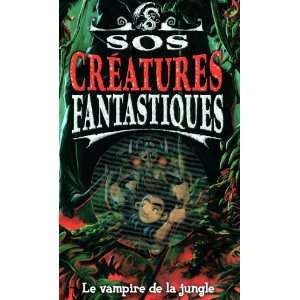  vampire de la jungle (Le) (9782762590036) Books