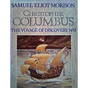  Christopher Columbus The Voyage of Discovery 1492 
