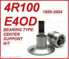 E40D 4R100 UPDATED BEARING TYPE CENTER SUPPORT KIT NEW