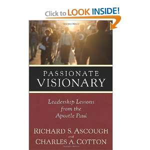  Passionate Visionary Leadership Lessons from the Apostle 
