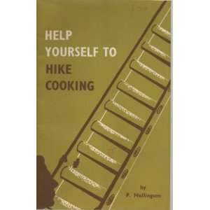  Help yourself to hike cooking P Hollingum Books