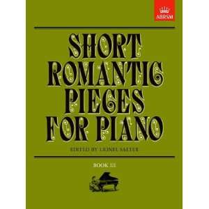  Short Romantic Pieces for Piano Book III (Short Romantic 
