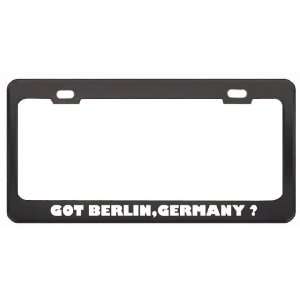 Got Berlin,Germany ? Location Country Black Metal License Plate Frame 
