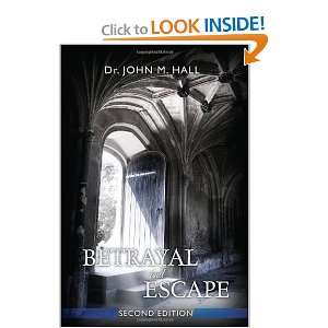   and Escape Second Edition (9781439258200) Dr. John Mark Hall Books