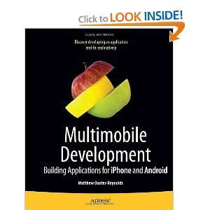  Development Building Applications for the IPhone and Android 