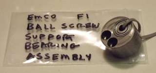 Emco F1 CNC Mill Support Bearing Assembly X, Y and Z Axis Ball Screws 
