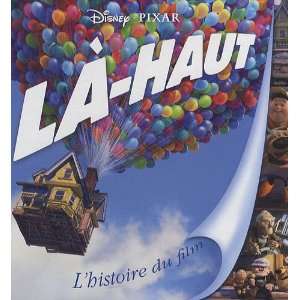  La Haut, Disney Presente (French Edition) (9782014633894 