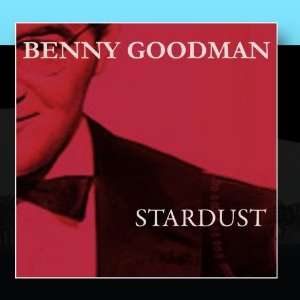  Stardust Benny Goodman Music