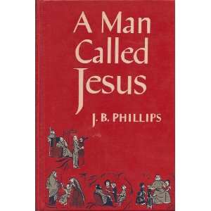  A man called Jesus; A series of short plays from the life 