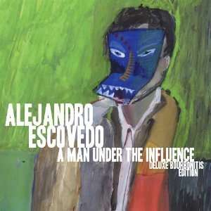   influence  deluxe bourbonitis edition LP ALEJANDRO ESCOVEDO Music