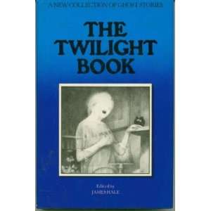  Twilight Book (9780575030213) James Hale Books