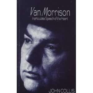  Van Morrison[ VAN MORRISON ] by Collins, John (Author) Sep 
