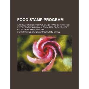  Food stamp program information on employment and training 