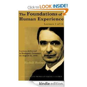 The Foundations of Human Experience Lecture 1 of 14 Rudolf Steiner 