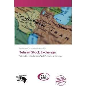  Tehran Stock Exchange (9786138716303) Bartholomei 