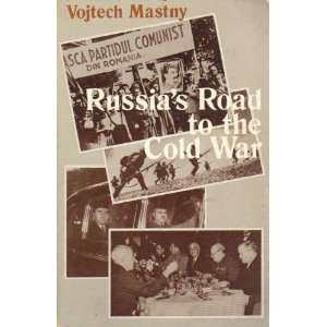  Russias Road to the Cold War Diplomacy, Warfare, and the 