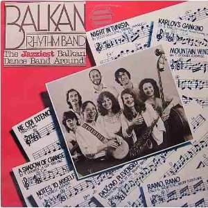   The Jazziest Balkan Dance Band Around!: Balkan Rhythm Band: Music