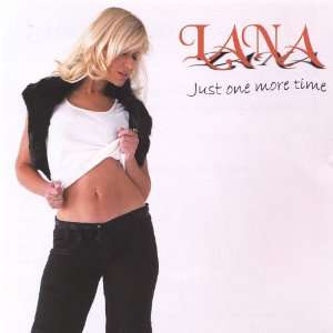  Just One More Time CD Single Lana Music