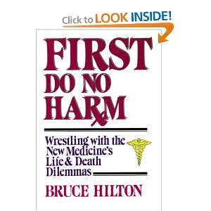  First Do No Harm (9780687130504) Bruce Hilton Books