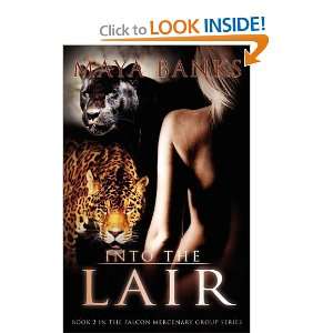   Into the Lair (Falcon Mercenary Group) [Paperback] Maya Banks Books