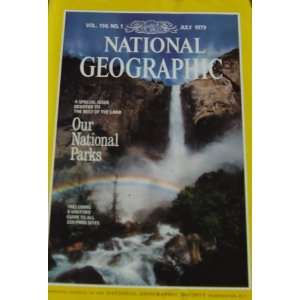  National Geographic Magazine July 1979 National Parks 