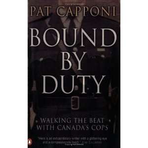   the Beat with Canadas Cops (9780140288872): Pat Capponi: Books