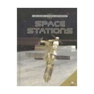  Space Stations (The History of Space Exploration 