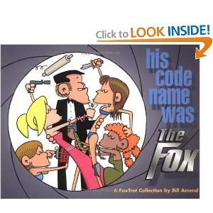   His Code Name Was The Fox (Foxtrot) [Paperback] Bill Amend Books