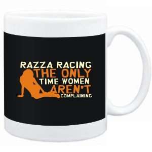  Mug Black  Razza Racing  THE ONLY TIME WOMEN ARENÂ´T 