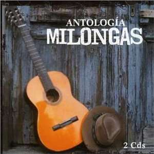  Antologia Milongas: Antologia Milongas: Music